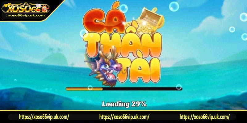 ban-ca-than-tai-khi-nang-cap-sung-giup-tiet-kiem-xu
