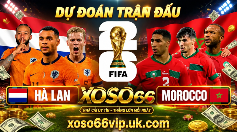 Du-Doan-Tran-Dau-Ha-Lan-vs-Morocco-World-Cup-2026