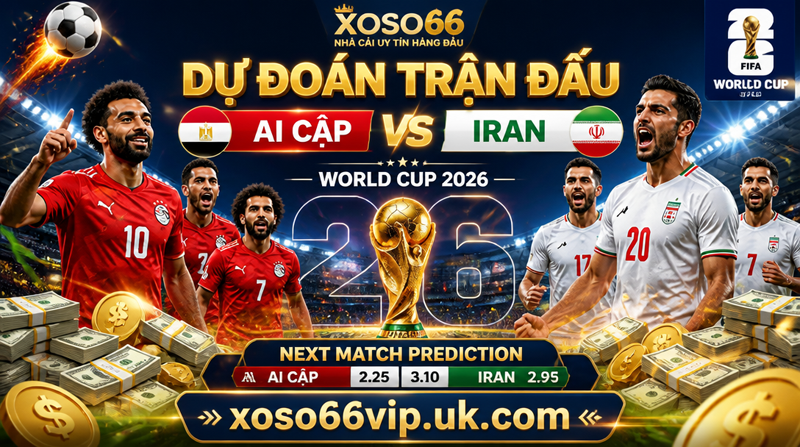 Du Doan Tran Dau World Cup 2026 XOSO66
