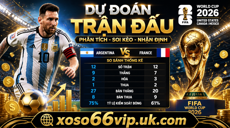 Du-Doan-Tran-Dau-World-Cup-XOSO66-Tien-Do